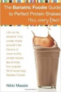 The Bariatric Foodie Guide to Perfect Protein Shakes